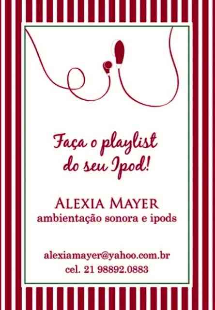Eis a salvação da nossa lavoura musical: Alexia e suas "playlist" que aguardam aos ouvidos mais exigentes!